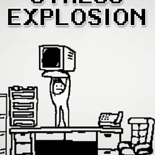 Stress explosion