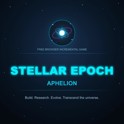 STELLAR EPOCH: APHELION